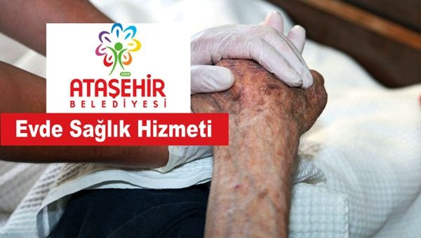 Ataşehir Belediyesi Evde Sağlık Hizmeti