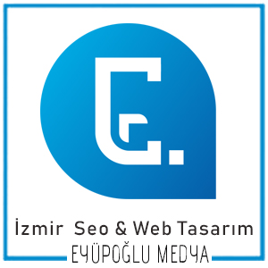 Eyüpoğlu Medya - İzmir Web Tasarım