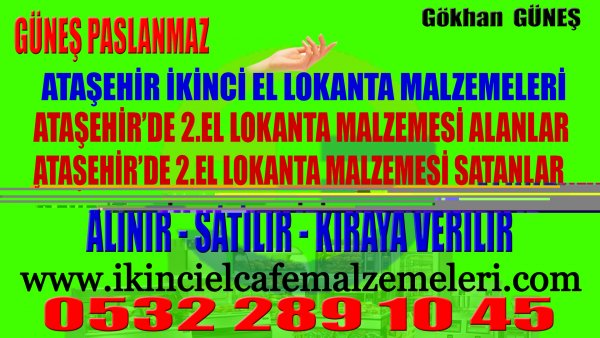 Güneş Ticaret 2.el Lokanta malzemeleri alım- satım