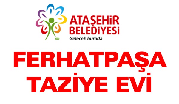 ATAŞEHİR BELEDİYESİ,  FERHATPAŞA TAZİYE EVİ