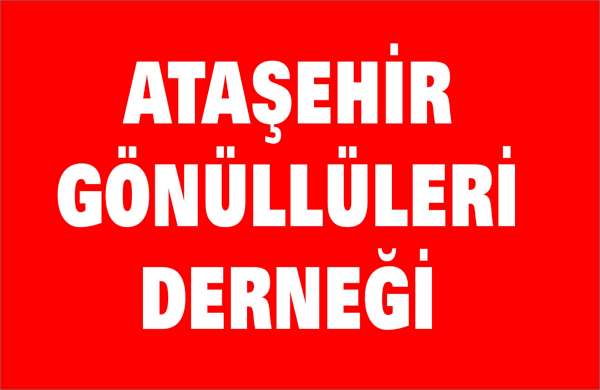 ATAŞEHİR GÖNÜLLÜLER DERNEĞİ