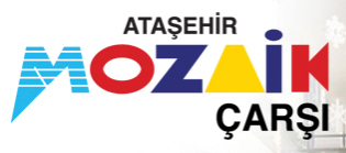 ATAŞEHİR MOZAİK ÇARŞI