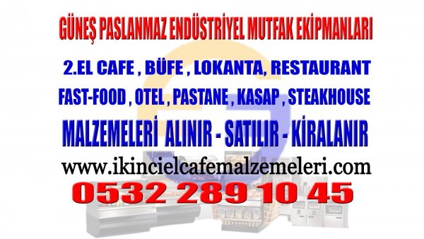 Ataşehir ikinci el Lokanta Cafe Malzemelerl