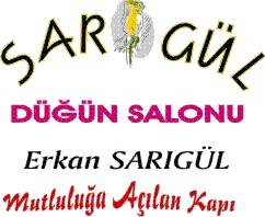 SARIGÜL DÜĞÜN SALONU