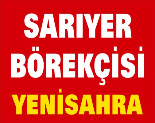 SARIYER BÖREKÇİSİ, YENİSAHRA