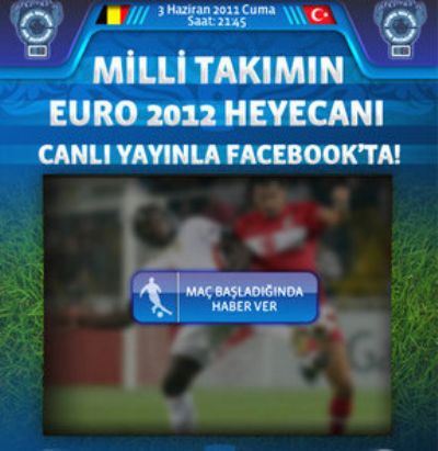 Türkiye, Belçika maçı Facebook'ta canlı yayınlanacak!