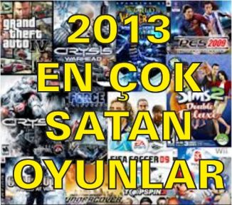 2013 Yılı En Çok Satan Oyunlar