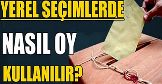 2014 Yerel seçimlerin'de  nasıl oy kullanılır