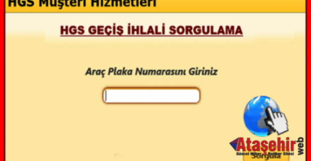 HGS Geçiş İhlali Cezası Sorgulama