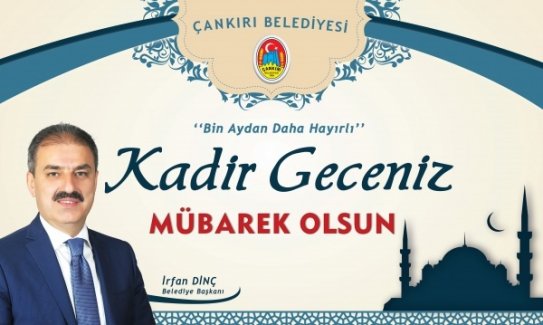 Başkan Dinç’in Kadir Gecesi Kutlama Mesajı