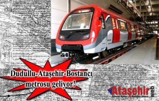 Bostancı, Ataşehir, Dudulu Metro Hattı Müjdesi