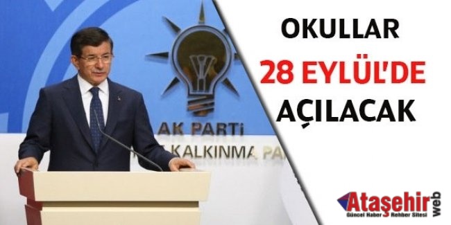 Okullar 28 Eylül'de açılacak