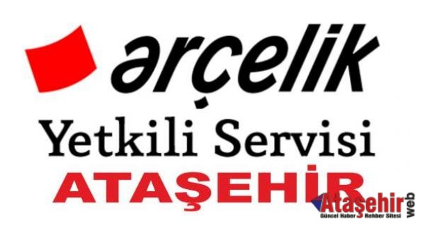 Ataşehir, Arçelik, Beko, Yetkili Servisi