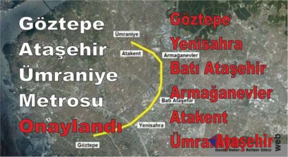 Göztepe-Ataşehir-Ümraniye Metrosu'na bakanlıktan onay çıktı