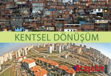 KENTSEL DÖNÜŞÜM NEDİR?