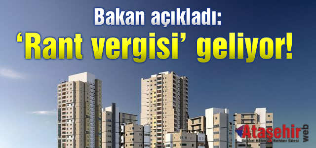 Kentlere rant vergisi geliyor