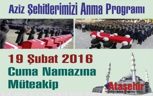 ATAŞEHİR'DE  ŞEHİTLERİMİZİ ANMA PROGRAMI