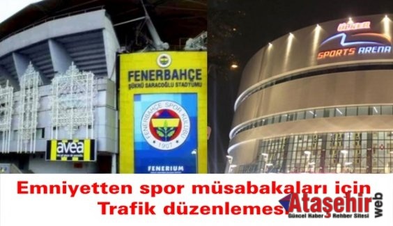 Emniyetten spor müsabakaları için trafik düzenlemesi