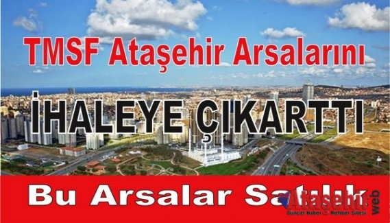 Ataşehir'de Bu Arsalar Satılık