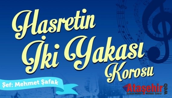 Hasretin İki Yakası’ndan ezgiler