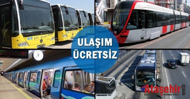 İstanbul'da Ücretsiz ulaşım 31 Temmuz gecesine kadar uzatıldı