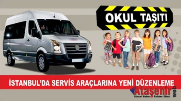 İSTANBUL’DA SERVİS ARAÇLARINA YENİ DÜZENLEME