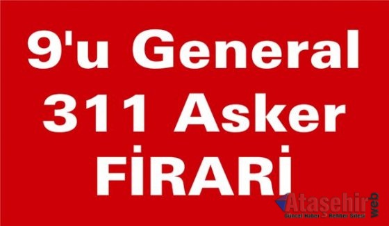 9'u general 311 asker firari