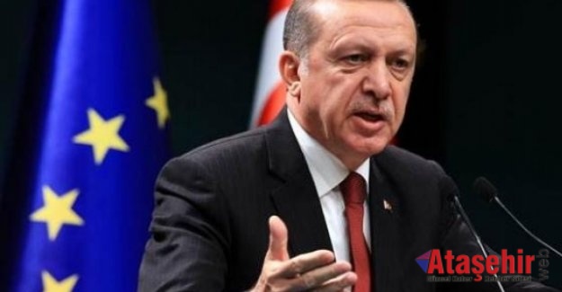 Cumhurbaşkanı Erdoğan Avrupa'ya resti çekti!