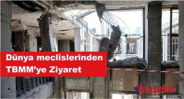 Dünya meclislerinden TBMM’ye Ziyaret