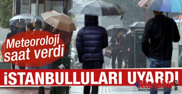 İstanbul için Sağanak yağış uyarısı