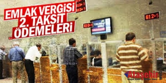 Emlak Vergisi ikinci taksit ödemeleri başlıyor