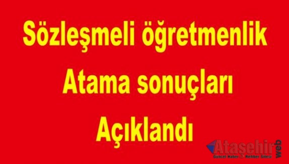 Sözleşmeli öğretmenlik atama sonuçları  açıklandı