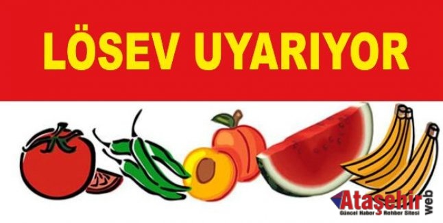 LÖSEV UYARIYOR