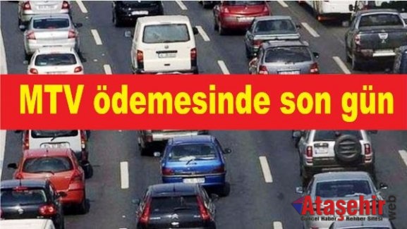 MTV ödemesinde son gün