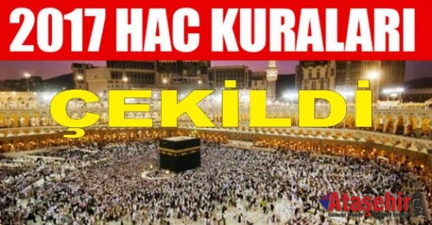 2017 Hac kuraları çekildi.