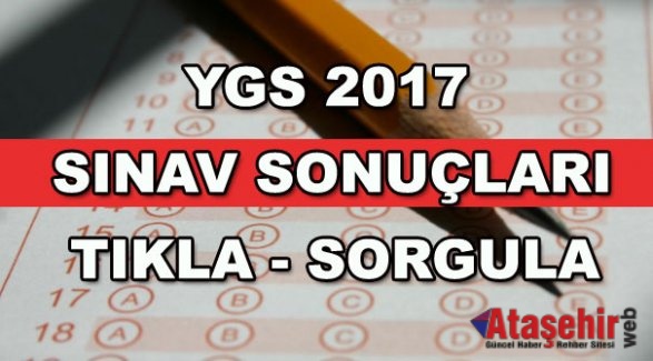 2017 YGS sonuçları açıklandı!