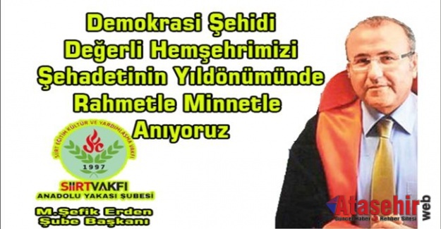 Şehit Savcı Mehmet Selim Kiraz’ı Rahmetle Anıyoruz