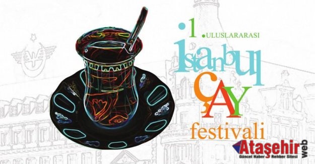 1. Uluslararası İstanbul Çay Festivali