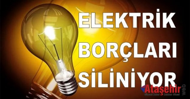 ELEKTRİK BORÇLARI SİLİNİYOR