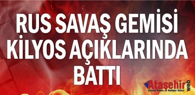 Karadeniz'de Rus savaş gemisi battı