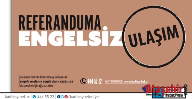 REFERANDUMDA BELEDİYEDEN ULAŞIM DESTEĞİ