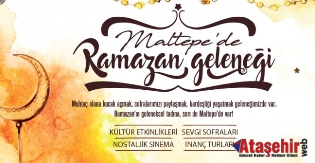 Maltepe 11 ayın sultanı Ramazan’a hazır