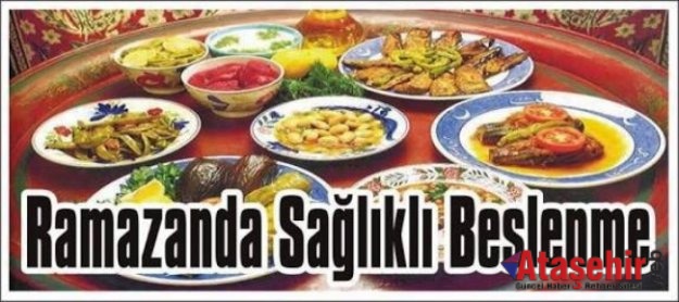 RAMAZAN AYINDA NASIL BESLENMELİYİZ?