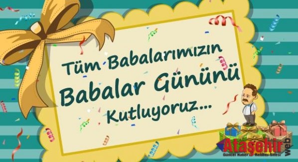 Babalar Gününüz Kutlu Olsun