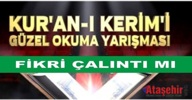 TRT'de yayınlanan Kuran'ı güzel okuma yarışması fikri çalıntı mı