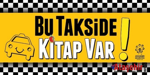 ATAŞEHİR’İN TAKSİLERİ KÜTÜPHANEYE DÖNÜŞTÜ