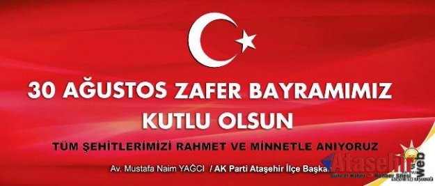 30 AĞUSTOS ZAFER BAYRAMIMIZ KUTLU OLSUN