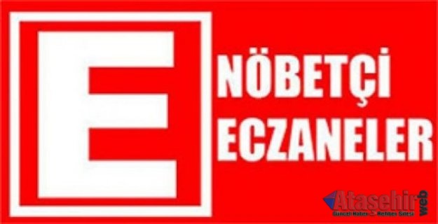 Ataşehir’de Nöbetçi Eczaneler