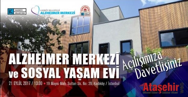 KADIKÖY BELEDİYESİ ALZHEIMER MERKEZİ AÇILIYOR