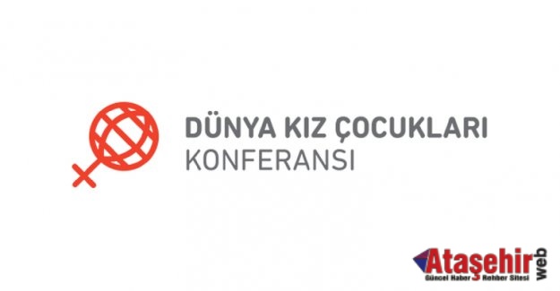 11 EKİM DÜNYA KIZ ÇOCUKLARI GÜNÜ KONFERANSI 2017